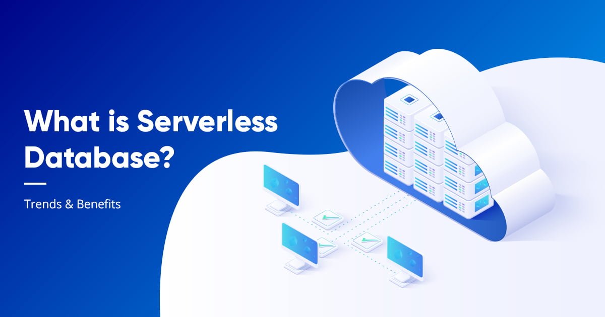 What is Serverless database?