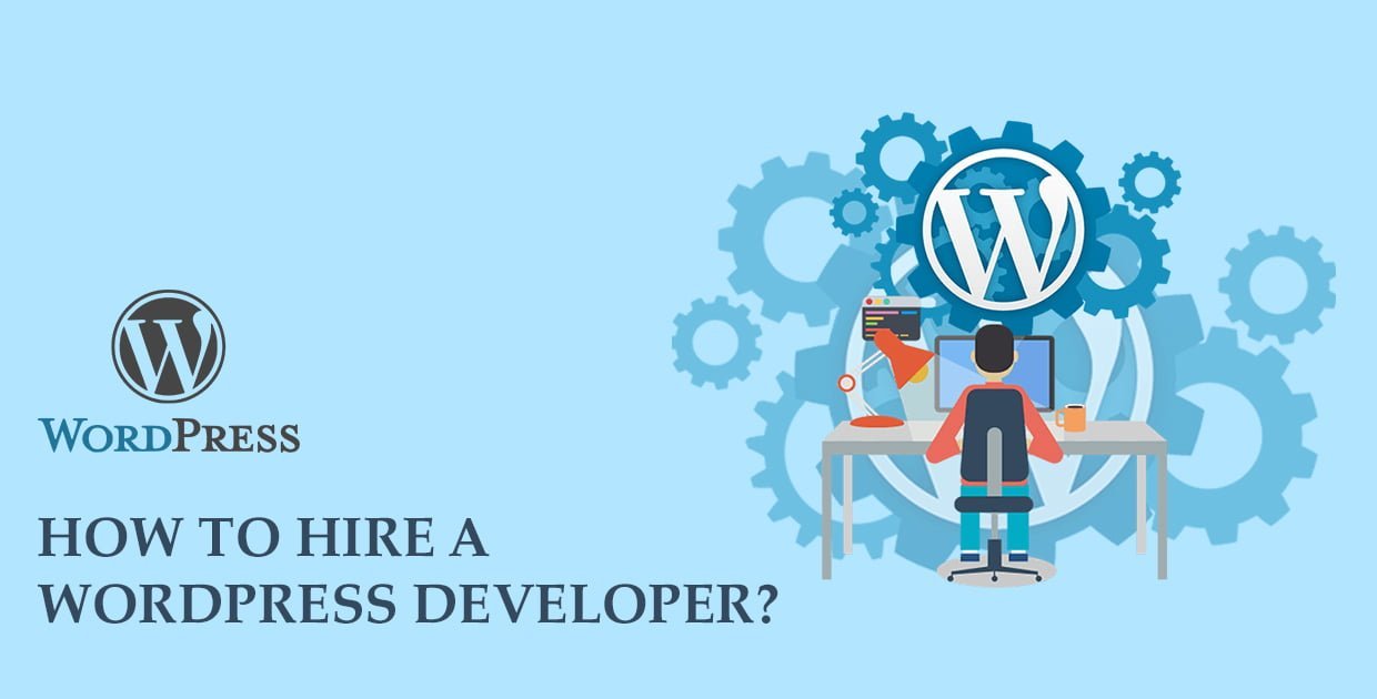 How to hire a WordPress Developer?
