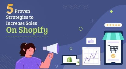 Increase Sales On Shopify - 5 Proven Strategies