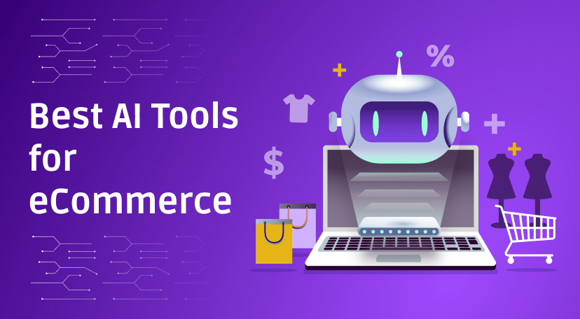 Best AI Tools for eCommerce