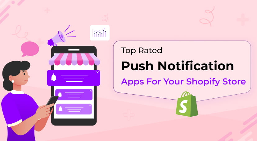 Push Notification Apps for your Shopify Store