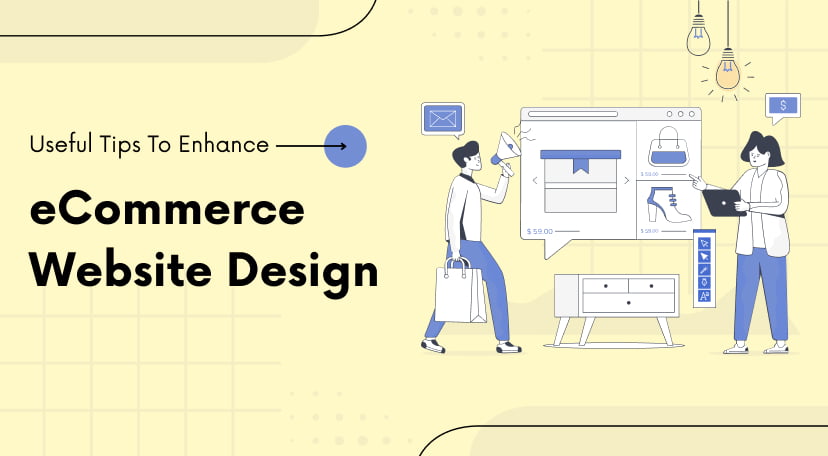 Enhance eCommerce Website Design - Useful Tips