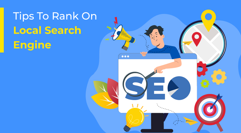 Tips To Rank On Local Search Engine