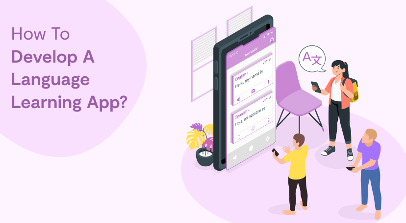 How To Develop A Language Learning App