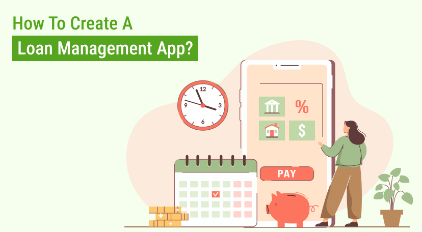 How To Create A Loan Management App