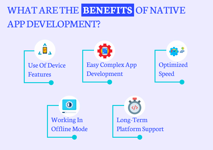 Native App Development - Is it beneficial?