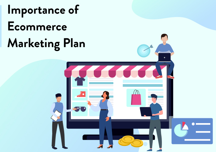 fTFDzx_Importance of Ecommerce Marketing Plan