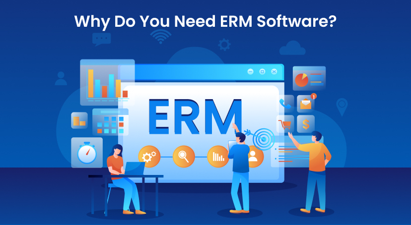 Why Do You Need ERM Software