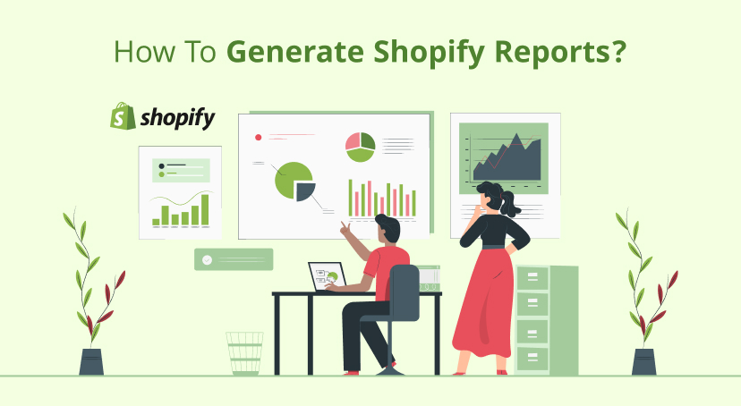 How to generate Shopify reports?