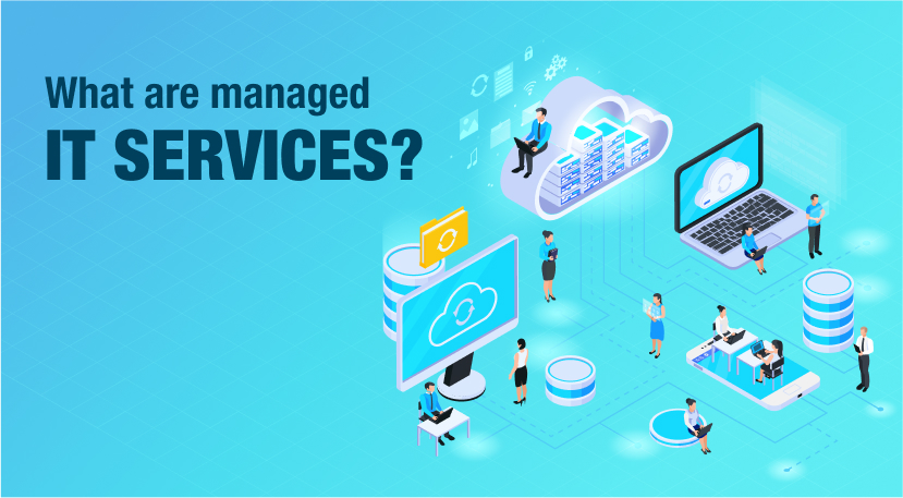 What are managed IT services