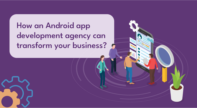 Android app development agency