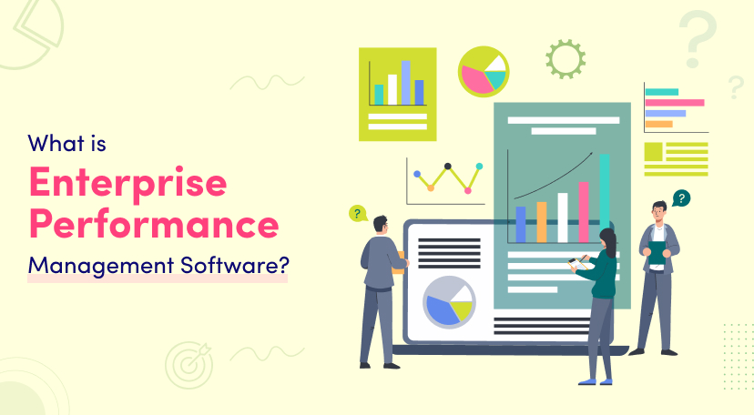 What is Enterprise Performance Management Software?